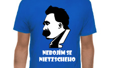 Nebojím se Nietzscheho